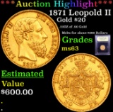 ***Auction Highlight*** 1871 Leopold II 20 Francs Gold Graded Select Unc By USCG (fc)