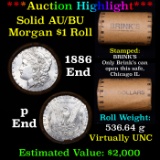 ***Auction Highlight*** AU/BU Slider Brinks Shotgun Morgan $1 Roll 1886 & P Ends Virtually UNC (fc)