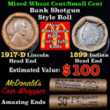 Mixed small cents 1c orig shotgun roll, 1917-d Wheat Cent, 1899 Indian Cent other end, McDonalds Wra