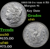 1883/18-3-s vam 6 R5 Morgan Dollar $1 Grades xf+