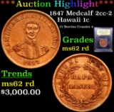 ***Auction Highlight*** 1847 Medcalf 2cc-2 Hawaii 1c Graded Select Unc RD By USCG (fc)