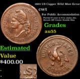 1863 US Copper Wild Mint Error Civil War Token 1c Grades Choice AU