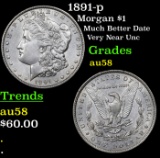 1891-p Morgan Dollar $1 Grades Choice AU/BU Slider