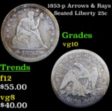 1853-p Arrows & Rays Seated Liberty Quarter 25c Grades vg+