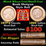 Mixed small cents 1c orig shotgun roll, 1917-s Wheat Cent, 1893 Indian Cent other end, McDonalds Wra