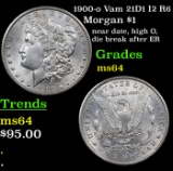 1900-o Vam 21D1 I2 R6 Morgan Dollar $1 Grades Choice Unc