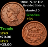 1856 N-17 R2 Braided Hair Large Cent 1c Grades vf++