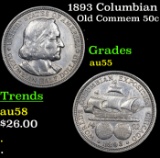 1893 Columbian Old Commem Half Dollar 50c Grades Choice AU