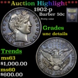 ***Auction Highlight*** 1902-P Barber Half Dollars 50c Graded Unc Details By USCG (fc)