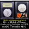 2011-s Medal Of Honor Modern Commem Dollar $1 Graded ms70, Perfection By USCG