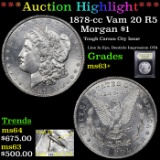 ***Auction Highlight*** 1878-cc Vam 20 R5 Morgan Dollar $1 Graded Select+ Unc By USCG (fc)