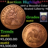 ***Auction Highlight*** 1847-p Beautful Color Seated Liberty Dollar $1 Graded Select Unc by USCG (fc