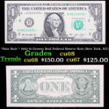 *Star Note * 2013 $1 Greeen Seal Federal Reseve Note (New York, NY) Grades Gem++ CU