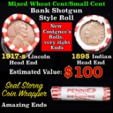 Mixed small cents 1c orig shotgun roll, 1917-s Wheat Cent, 1895 Indian Cent other end, Seal Strong W