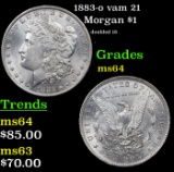 1883-o vam 21 I2 R3 Morgan Dollar $1 Grades Choice Unc