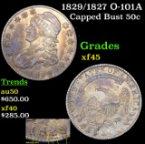 1829/1827 O-101A Capped Bust Half Dollar 50c Grades xf+