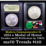 2011-s Medal of Honor Modern Commem Dollar $1 Graded ms70, Perfection By USCG