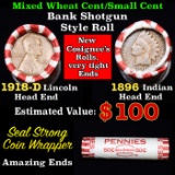 Mixed small cents 1c orig shotgun roll, 1918-d Wheat Cent, 1896 Indian Cent other end, Seal Strong W