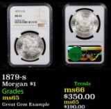 NGC 1879-s Morgan Dollar $1 Graded ms65 By NGC