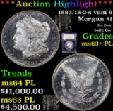 ***Auction Highlight*** 1883/18-3-s vam 6 Morgan Dollar $1 Graded Select Unc+ PL By USCG (fc)