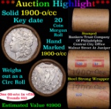 ***Auction Highlight*** Full solid Key date 1900-o/cc Morgan silver dollar roll, 20 coins (fc)