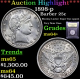 ***Auction Highlight*** 1898-p Barber Quarter 25c Graded Choice+ Unc By USCG (fc)