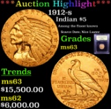 ***Auction Highlight*** 1912-s Gold Indian Half Eagle $5 Graded Select Unc By USCG (fc)