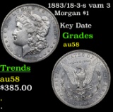 1883/18-3-s vam 3 Morgan Dollar $1 Grades Choice AU/BU Slider