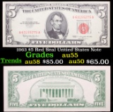 1963 $5 Red Seal Untied States Note Choice AU