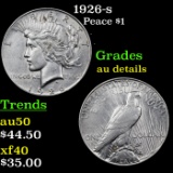 1926-S Peace Dollar $1 Grades AU Details