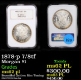 NGC 1878-p 7/8tf Morgan Dollar $1 Graded ms62 pl By NGC