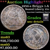 ***Auction Highlight*** 1856-s Briggs 1-A Seated Liberty Quarter 25c Graded Unc Details By USCG (fc)