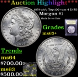 ***Auction Highlight*** 1879-o /o/o Top 100 vam 4 I3 R5 Morgan Dollar $1 Graded Select+ Unc By USCG