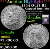 ***Auction Highlight*** 1834 O-117 R2 Capped Bust Half Dollar 50c Graded Select Unc By USCG (fc)