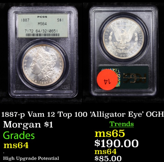 PCGS 1887-p Vam 12 Top 100 'Alligator Eye' OGH Morgan $1 Graded ms64 By PCGS
