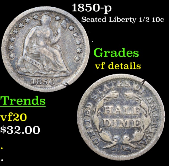 1850-p Seated Liberty Half Dime 1/2 10c Grades vf details