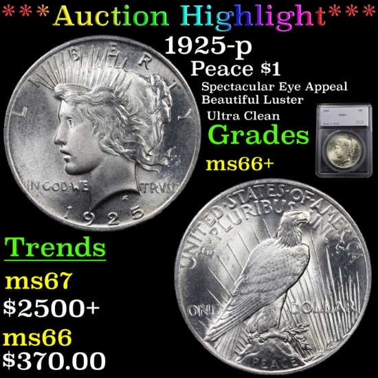 ***Auction Highlight*** 1925-p Peace Dollar $1 Graded ms66+ By SEGS (fc)
