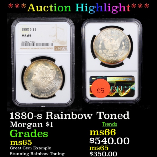 ***Auction Highlight*** NGC 1880-s Rainbow Toned Morgan Dollar $1 Graded ms65 By NGC (fc)