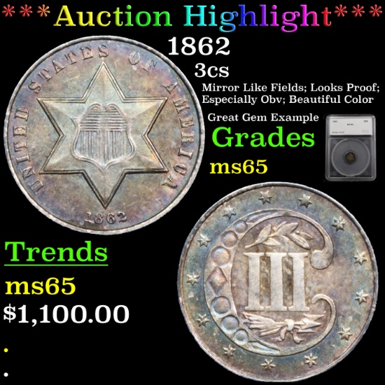***Auction Highlight*** 1862 Three Cent Silver 3cs Graded ms65 By SEGS (fc)
