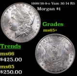 1899/18-9-o Vam 30 I4 R5 Morgan Dollar $1 Grades GEM+ Unc