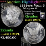 ***Auction Highlight*** 1881-s /s Vam 6 Morgan Dollar $1 Graded GEM+ UNC DMPL By USCG (fc)