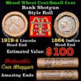 Mixed small cents 1c orig shotgun roll, 1919-s Wheat Cent, 1864Indian cent other end, McDonalds Wrap