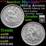 ***Auction Highlight*** 1853-p Arrows & Rays Seated Liberty Quarter 25c Graded au53 By SEGS (fc)