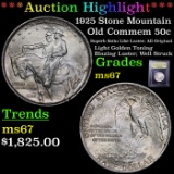 ***Auction Highlight*** 1925 Stone Mountain Old Commem Half Dollar 50c Graded GEM++ Unc By USCG (fc)