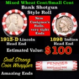 Mixed small cents 1c orig shotgun roll, 1913-d Wheat Cent, 1898 Indian cent other end, Seal Strong W