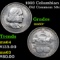 1893 Columbian Old Commem Half Dollar 50c Grades Select+ Unc