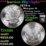 ***Auction Highlight*** 1879-s Morgan Dollar $1 Graded ms66+ By SEGS (fc)