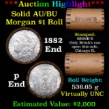 ***Auction Highlight*** AU/BU Slider Brinks Shotgun Morgan $1 Roll 1882 & P Ends Virtually UNC (fc)