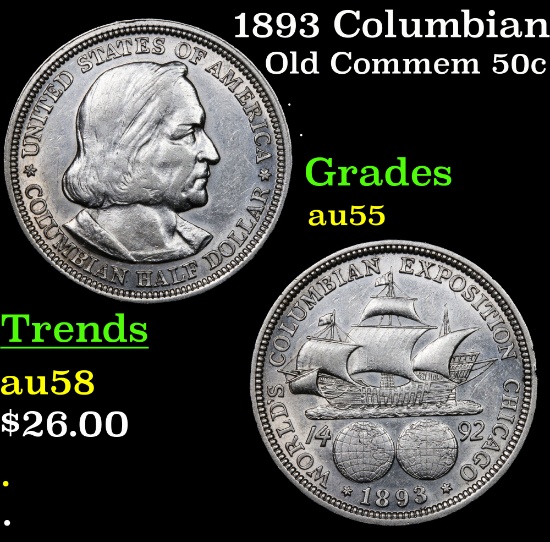 1893 Columbian Old Commem Half Dollar 50c Grades Choice AU