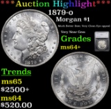 ***Auction Highlight*** 1879-o Morgan Dollar $1 Graded ms64+ By SEGS (fc)
